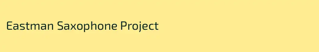 Eastman Saxophone Project
